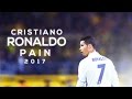 Cristiano Ronaldo 2017 ► Pain - Stunning Skills, Tricks & Goals | 1080p HD