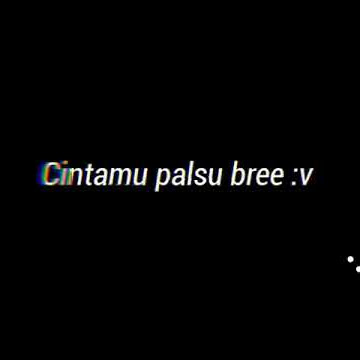 Cintamu palsu stryy wa keren