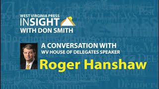 West Virginia House of Delegates Speaker Roger Hanshaw discusses the 2021 Legislative Session