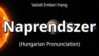 👉 How To Say "Solar System" in Hungarian | "Naprendszer" (Pronunciation)