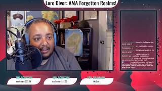Lore Diver: AMA Forgotten Realms!