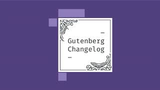 Gutenberg Changelog #29 – Gutenberg 9.0, Global Styles, Query Block, Enhancements and more