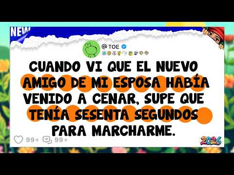 Cuando Vi Que El Nuevo Amigo De Mi Esposa Había Venido A Cenar, Supe Que Tenía Sesenta Segundos....