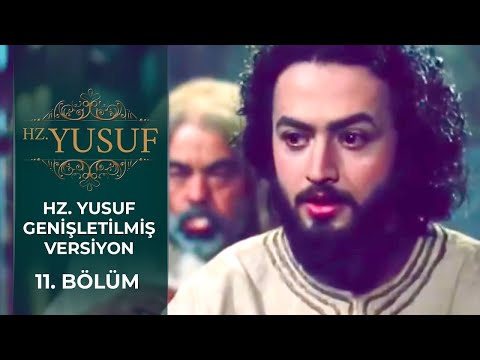 Hz. Yusuf 11. Bölüm (Genişletilmiş Versiyon)