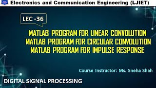 DSP Session 36_MATLAB program for Convolution