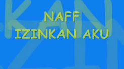 Video Mix - Naff - Izinkan Aku - Playlist 