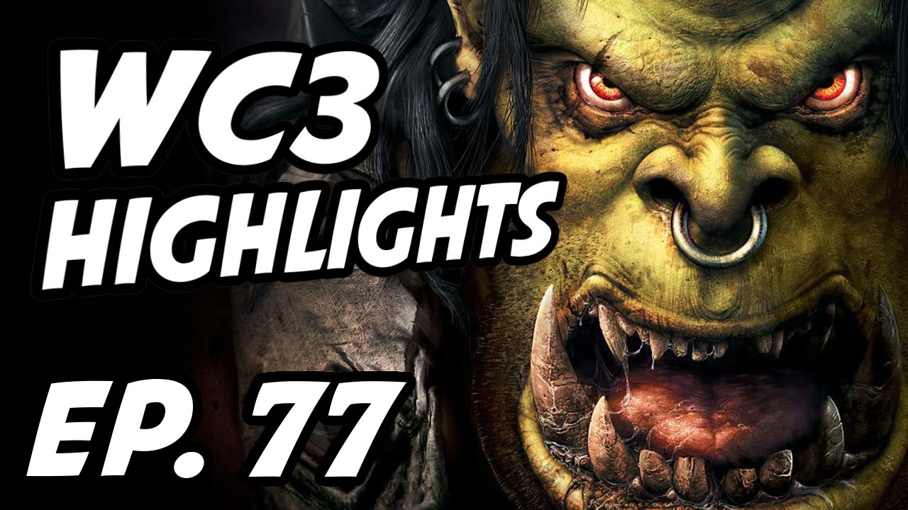 Warcraft III Daily Highlights | Ep. 77 | kapowadjan, 台中李敏鎬, Wtii, Marsimoo, 정동건, ObeeTheLiveStreamer