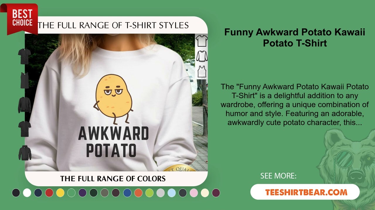 Funny Awkward Potato Kawaii Potato T-Shirt