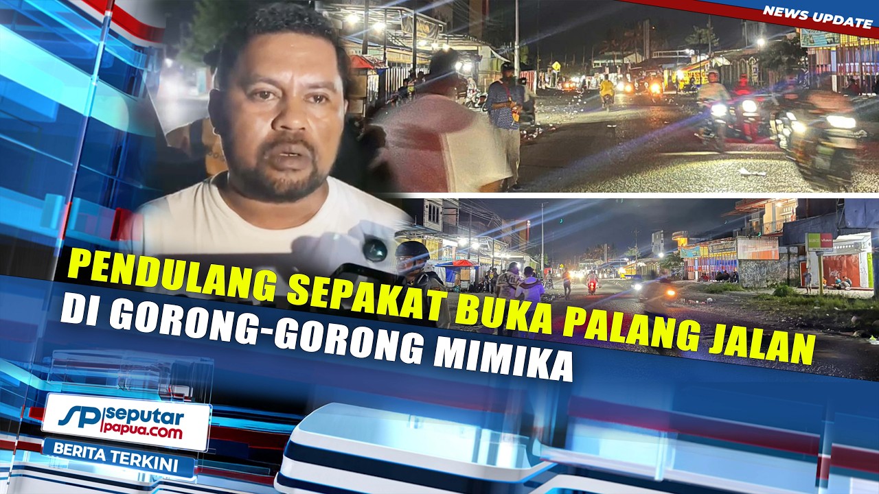 Pendulang Sepakat Buka Palang Jalan di Gorong-gorong Mimika