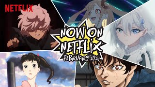 Download Lagu Anime to Watch on Netflix February 2026 | Netflix Anime MP3