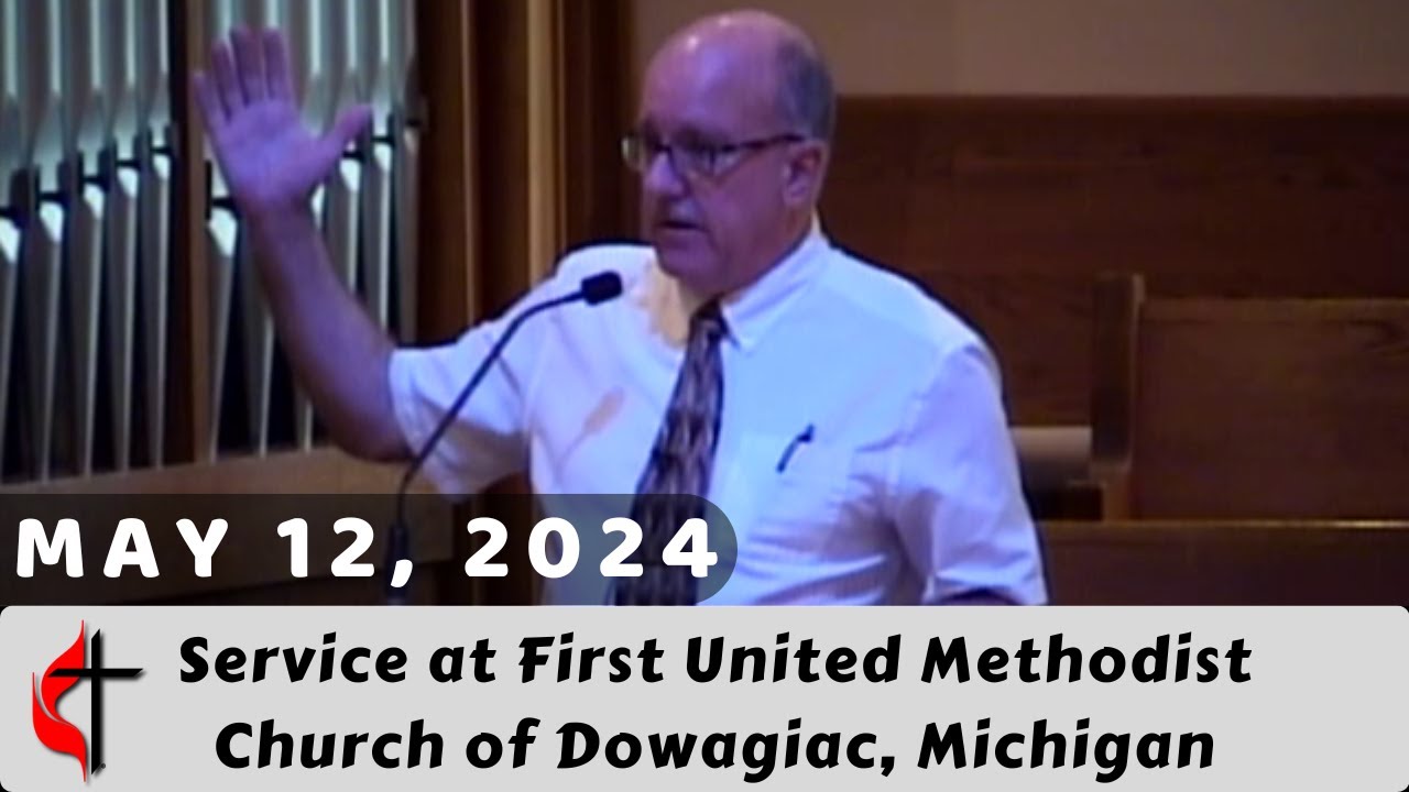 “Jesus and the Temple Tax” FUMC Dowagiac May 12, 2024 YouTube
