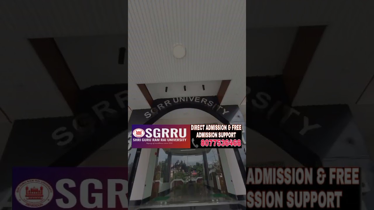 Shri guru Ram Rai university dehradun/SGRRU/patel nagar pg college/dehradu love/dehradun college