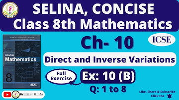 Class 8th ICSE II Selina Math II Ch- 10 Direct and Inverse Variations Ex: 10 (B) Ques: 1 to 8