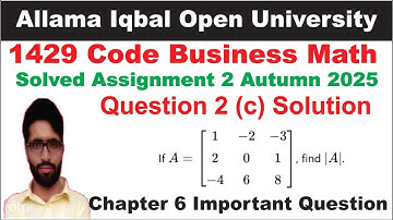 AIOU 1429 Code Assignment 2 Autumn 2025 Question 2 c part Solution | 1429 Code Business Math Guess