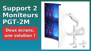 AVIS (2025) : Support 2 Moniteurs PGT-2M. DÉTAILS ESSENTIELS