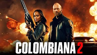 Colombiana 2 2025 Movie Zoe Saldana Jason Statham Cliff Curtis