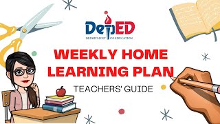 Weekly Home Learning Plan (Teachers' Guide)