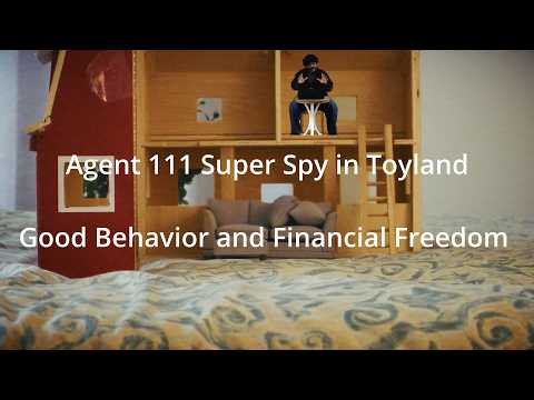 Agent 111 Super Spy- Behavior & Financial Freedom