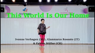This World Is Our Home Linedance demo Intermediate @ARDONG linedance