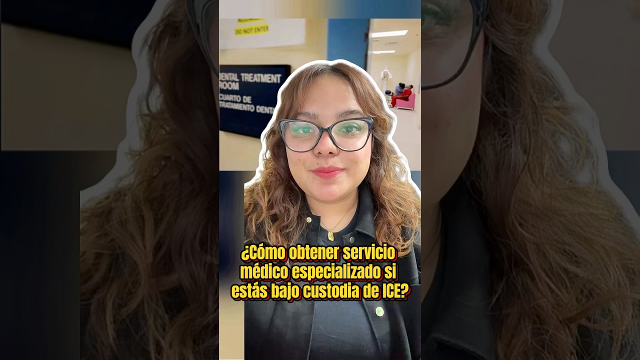 Guide to obtaining specialized medical care while in ICE custody