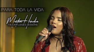 Martha Heredia - Para Toda La Vida [Unplugged Sessions]