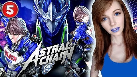 ASTRAL CHAIN - Part 5 | Let