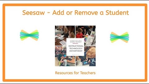 Add or remove a student in Seesaw
