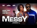 Messy | Official Trailer | Now Streaming | Sometimes Things Get...