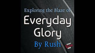 Exploring the Blaze of Everyday Glory