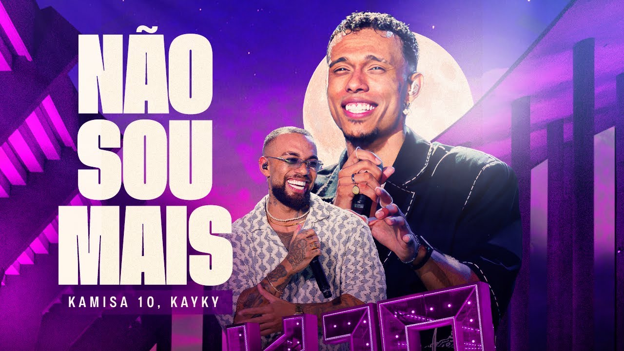 Kamisa 10 - Não Sou Mais part. Kayky | DVD Ao Vivo Em Brasília
