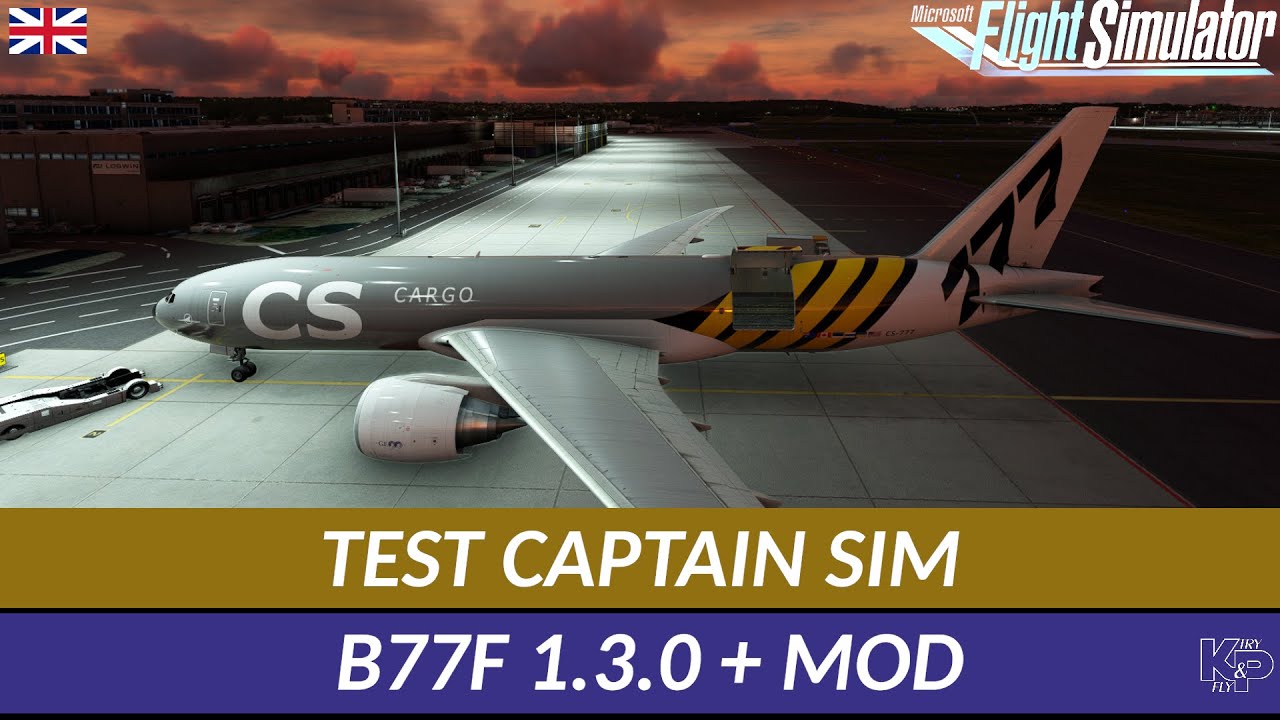 [MSFS] FOR THE BIN? CAPTAIN SIM B77F 1.3.0 AFTER SIM UPDATES (ENGLISH)