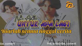Download Lagu Karaoke | Untuk Apa Lagi | Nike Ardilla MP3