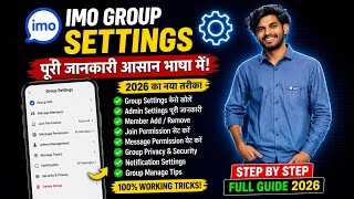 IMO Group Settings Full Guide 2026 | Group Admin Settings Kaise Kare | IMO Group Tips &amp; Tricks #imo 