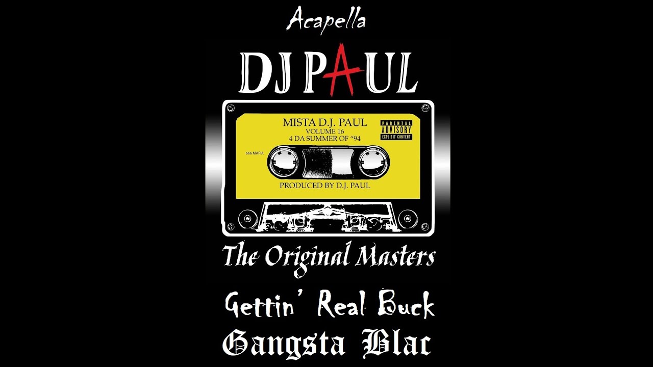Download Gangsta Blac - Gettin’ Real Buck (Acapella) MP3