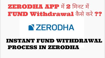 How to withdraw fund instantly in zerodha app , instant fund withdrawal in 2 minutes 