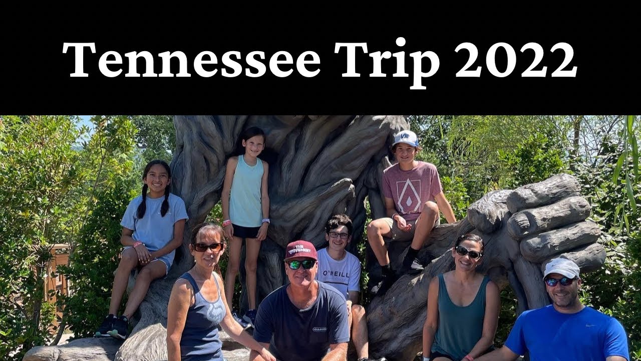 Tennessee Trip 2022 YouTube