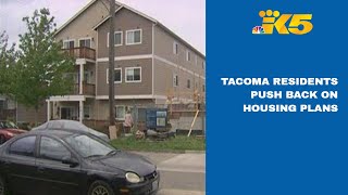 Residents in Tacoma push back on plans by leadership to expand housing