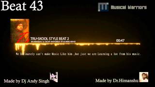 Video thumbnail of "[Beat 43] Tru-skool Style Beat 2 | In Fl Studio| Dr.Himanshu & Dj Andysingh | UK VIBE"