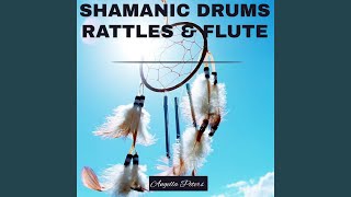 Shamanic Drums Rattle & Flute