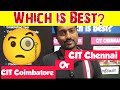 Which is Best?|CIT Chennai or CIT Coimbatore|Placement|Cutoff prediction|Salary Package details|2026