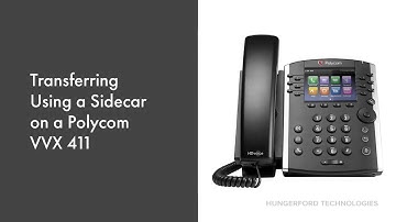 How to Transfer Using a Sidecar on a Polycom VVX 411