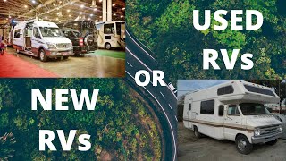 New RVs or Used RVs