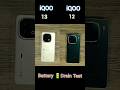 ☠️⚡ iQOO  13 OR iQOO 12 Battery🔋 Dredin Test 😱🤯 #iqoo #tech