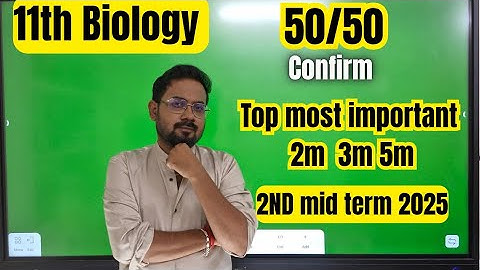 11th Biology | Top most important 2m 3m 5m-2nd mid term 2025