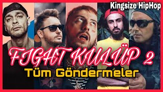 Fight Kulüp 2 - Tüm Göndermeler (Killa Hakan, Massaka, Ceza, Contra, Khontkar, Anıl Piyancı) Resimi