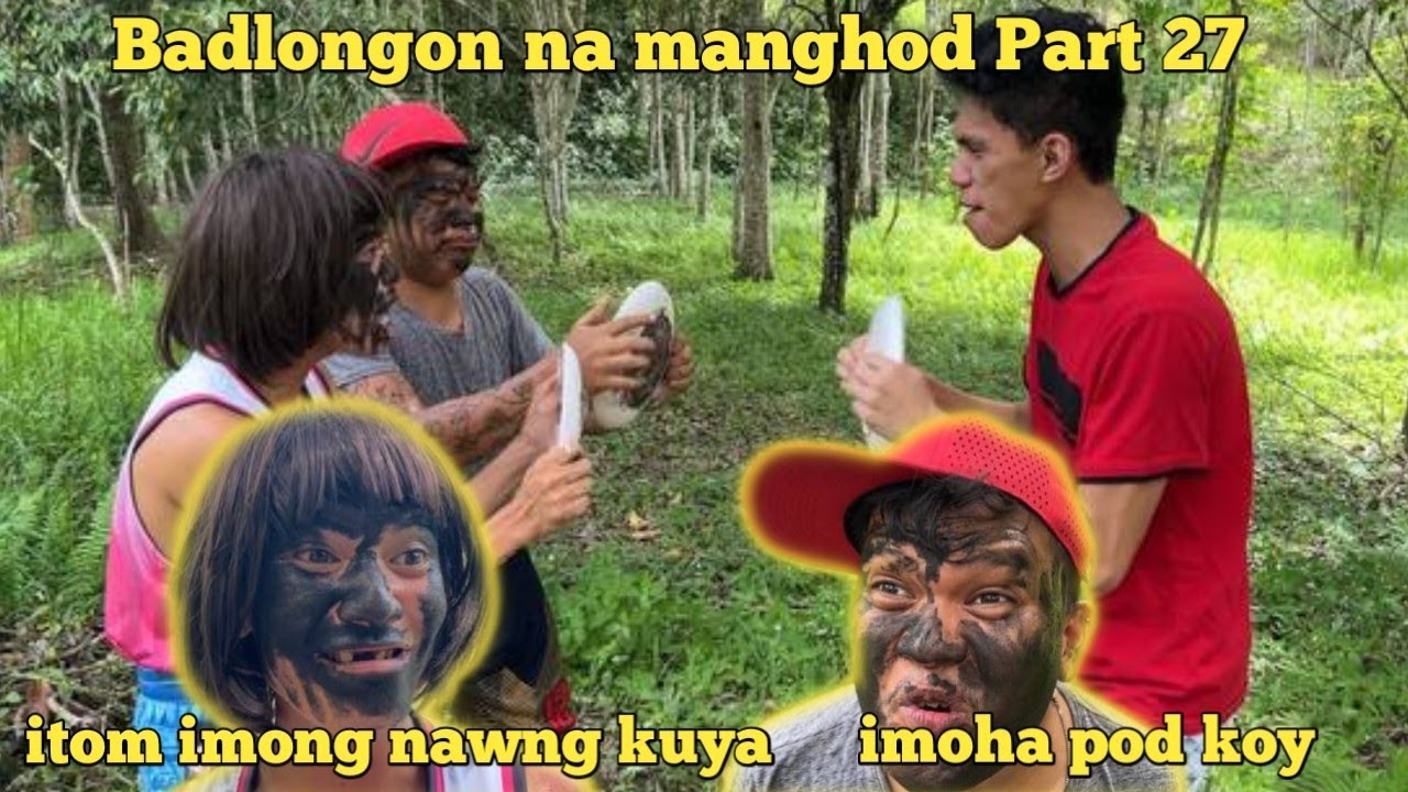 Badlongon na manghod Part 27 “ gipang olingan “ | BISAYA VINES