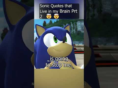 Sonic Quotes that Live in my Head Rent Free Part: 2 🧠💰🙈