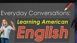 Everyday Life English Conversation