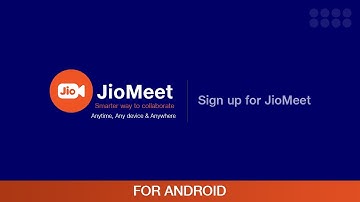 How to Sign Up on JioMeet using Android