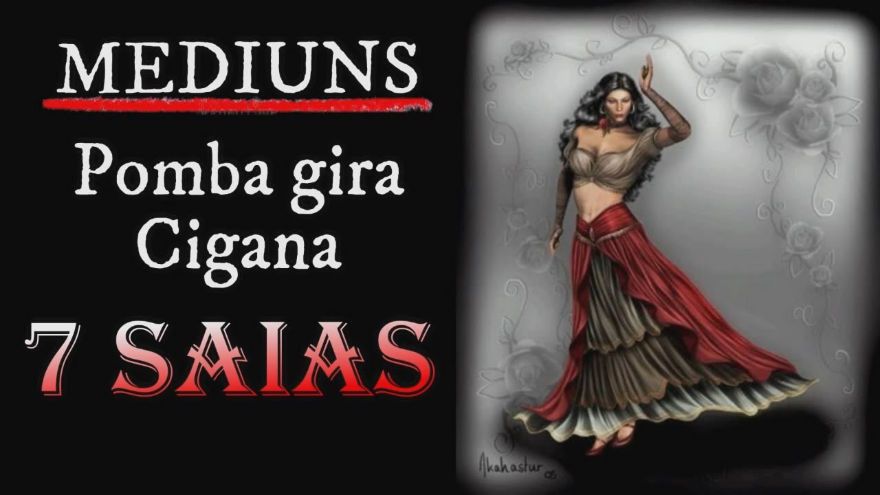👉Mediuns da Pomba gira💃 Cigana 7 SAIAS